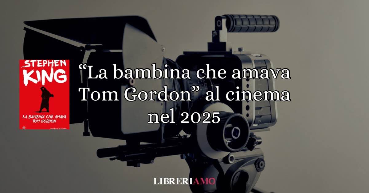 "La bambina che amava Tom Gordon" di Stephen King diventerà un film 2 La bambina che amava tom gordon verso il grande schermo nel 2025