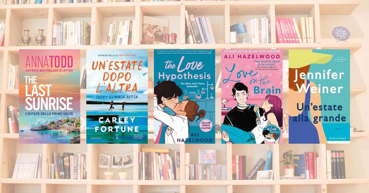 5 romance da portare in vacanza e leggere tutto d'un fiato