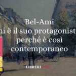 Chi è il protagonista di Bel-Ami e perché è ancora attuale e moderno 9 Chi è il protagonista di Bel-Ami e perché è ancora attuale e moderno