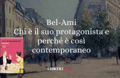 Chi è il protagonista di Bel-Ami e perché è ancora attuale e moderno 6 Chi è il protagonista di Bel-Ami e perché è ancora attuale e moderno