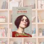 “La Fuliara. Storia di una maledizione” di Anna Chisari, il potere delle radici spezzate e la magia del riscatto