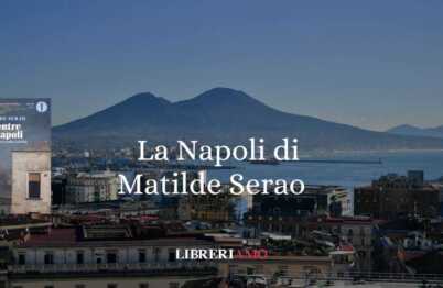 Viaggi culturali: alla scoperta della Napoli di Matilde Serao 41 Viaggi culturali: alla scoperta della Napoli di Matilde Serao