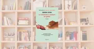 “La soluzione è sempre un gatto”: il nuovo fantastico romanzo-gioia di Ishida Syou che scalda il cuore 2 “La soluzione è sempre un gatto”: il nuovo romanzo-gioia di Ishida Syou che scalda il cuore