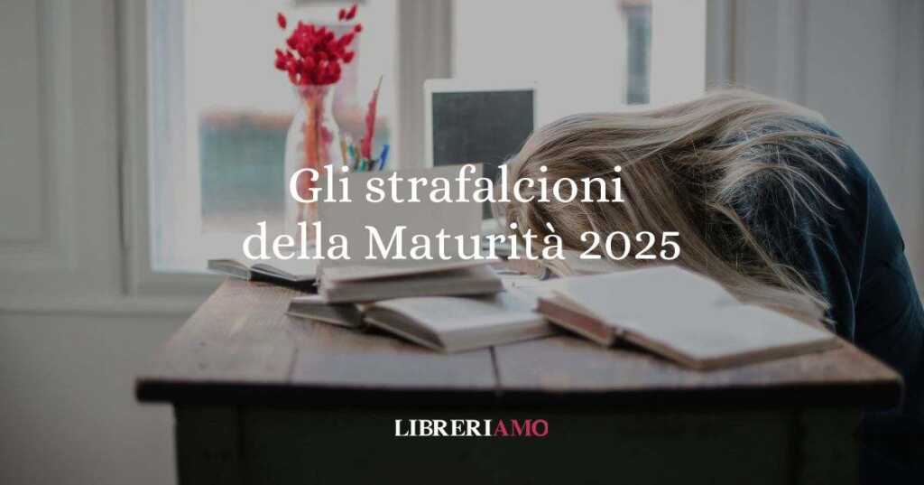 Maturità 2025, gli errori più clamorosi commessi da maturandi e professori