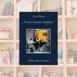 “Proust, romanzo familiare” di Laure Murat, ritratto geniale tra memoria e letteratura 9 “Proust, romanzo familiare” di Laure Murat: un ritratto geniale tra memoria e letteratura