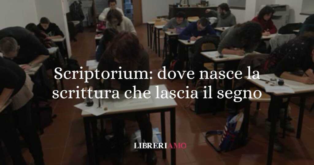 Scriptorium: la scuola di scrittura per recuperare l'arte di scrivere a mano