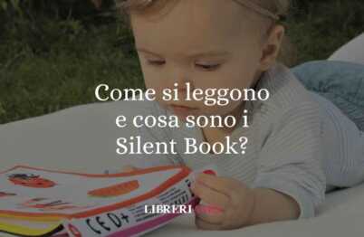 Silent Book: come si leggono i libri senza parole che dicono tutto 6 Silent Book: come si leggono i libri senza parole che dicono tutto