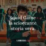 Squid Game, la scioccante storia vera che ha ispirato la serie tv di successo 85 Squid Game, la scioccante storia vera che ha ispirato la serie di successo: tra critica sociale e silenzio storico
