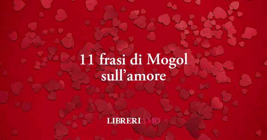 11 frasi di Mogol che definiscono il potere dell'amore in tutte le forme