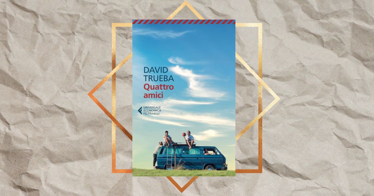"Quattro amici" di David Trueba: un’estate on the road tra risate, nostalgia e identità