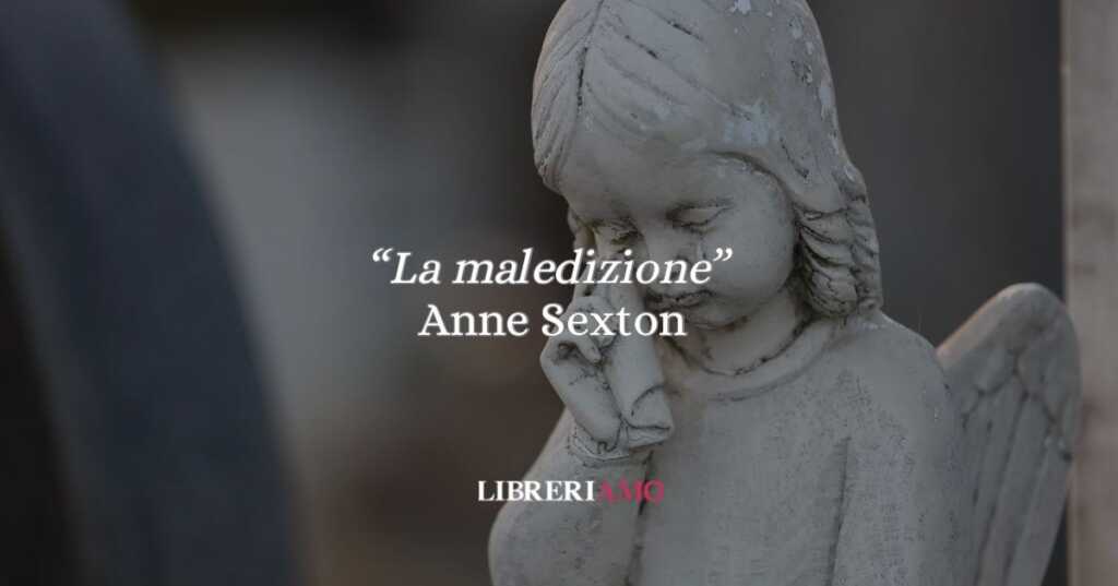 “La maledizione”: Anne Sexton e il trauma che ritorna