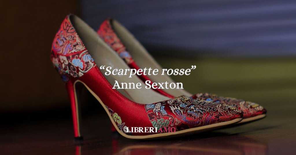 “Scarpette rosse” (1972), una poesia di Anne Sexton sul trauma generazionale