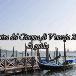 Mostra del Cinema di Venezia 2025, la guida 92 Mostra del Cinema di Venezia 2025