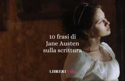 10 frasi di Jane Austen sulla scrittura che ispirano ogni penna creativa