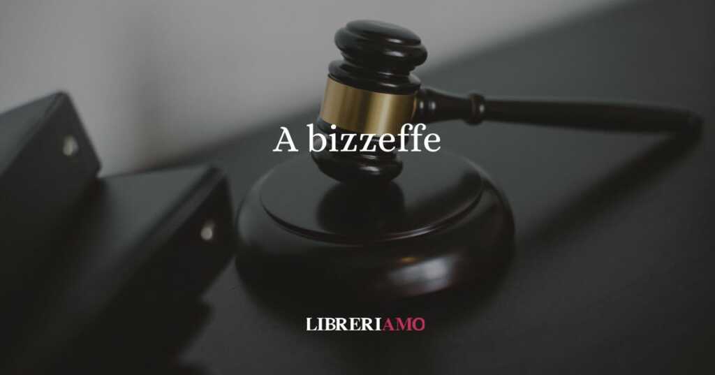 A bizzeffe