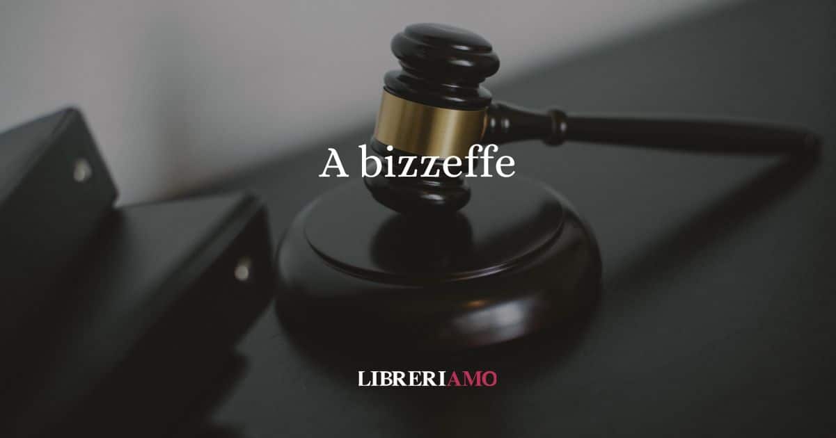 A bizzeffe