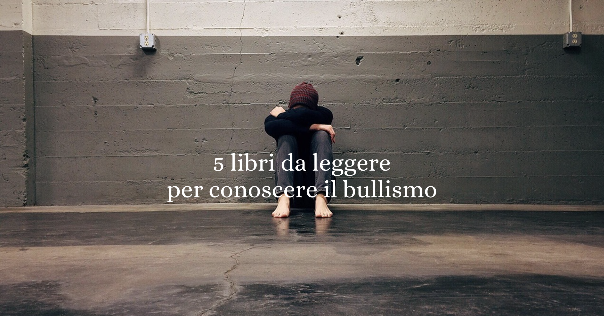 Bullismo libri da leggere