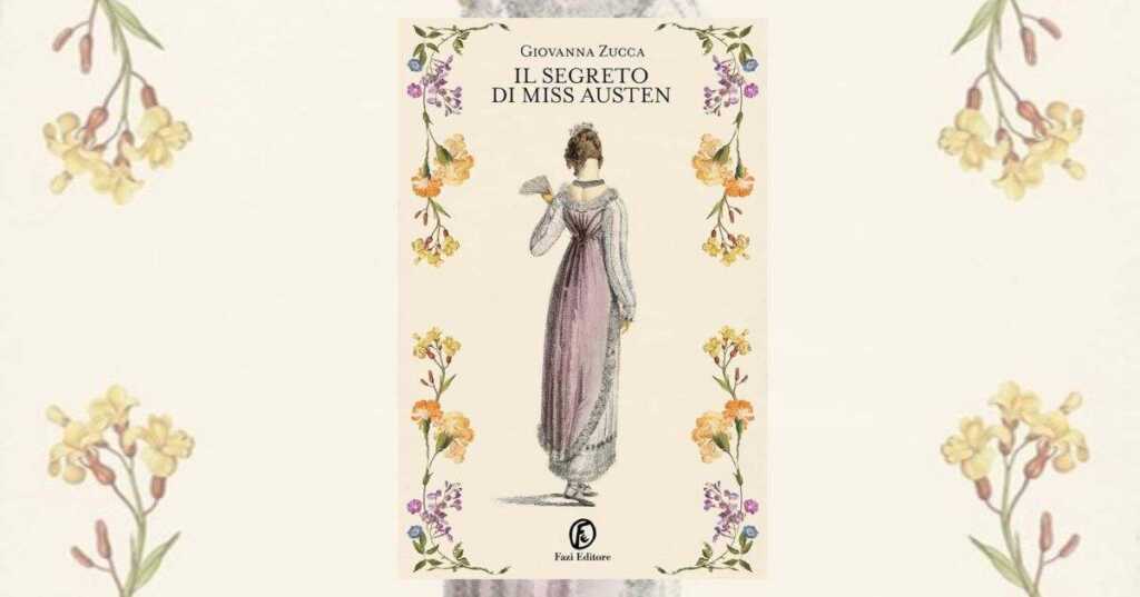 Jane Austen, arriva in libreria l'imperdibile romanzo per chi ama l'autrice inglese