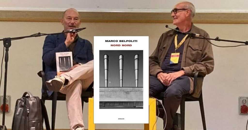 Marco Belpoliti e la scrittura della memoria nel libro Nord Nord