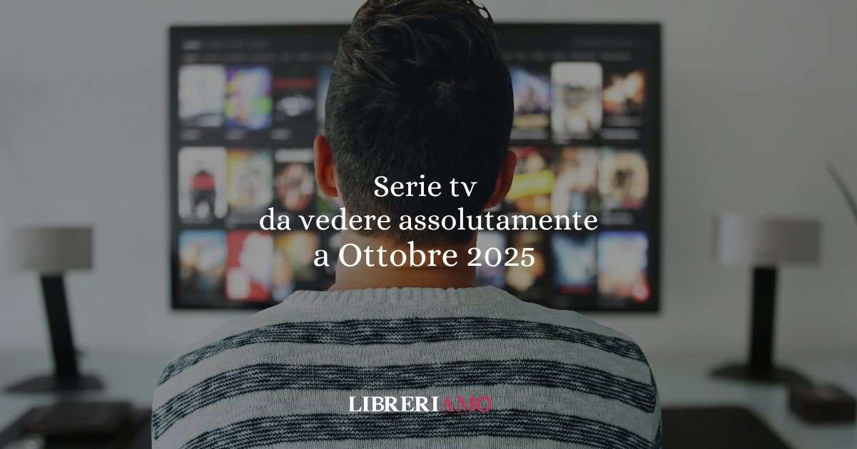 Serie tv da vedere in uscita a Ottobre 2025