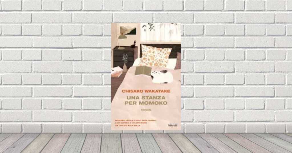 “Una stanza per Momoko” di Chisako Wakatake: il romanzo che insegna a ricominciare