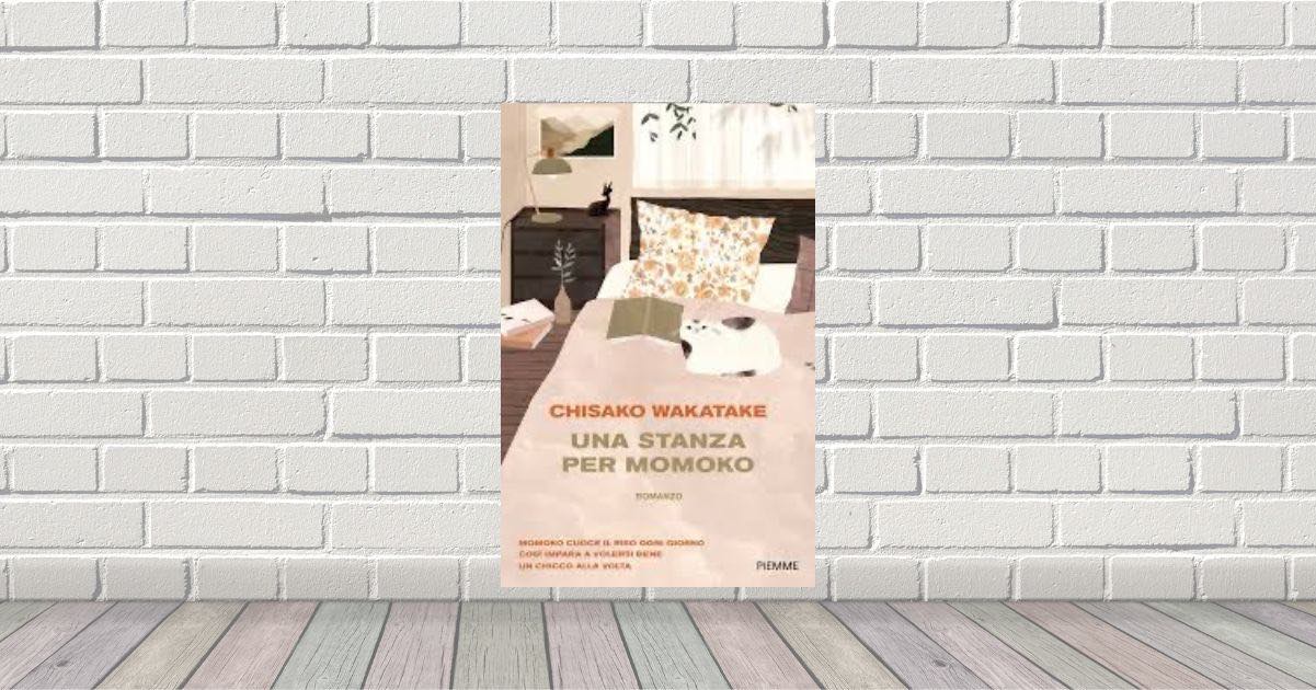 “Una stanza per Momoko” di Chisako Wakatake: il romanzo che insegna a ricominciare