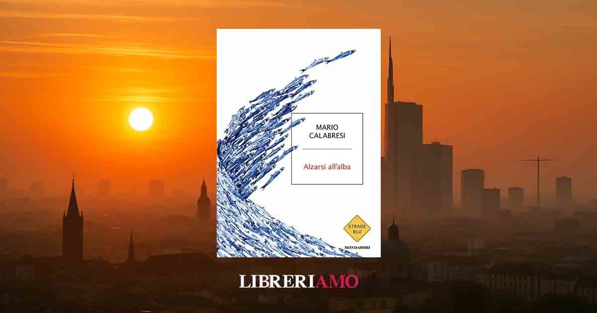 Alzarsi all'alba di Mario Calabresi, libro sul valore della fatica nell’era del "tutto e subito"
