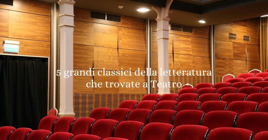 teatro classici letteratura