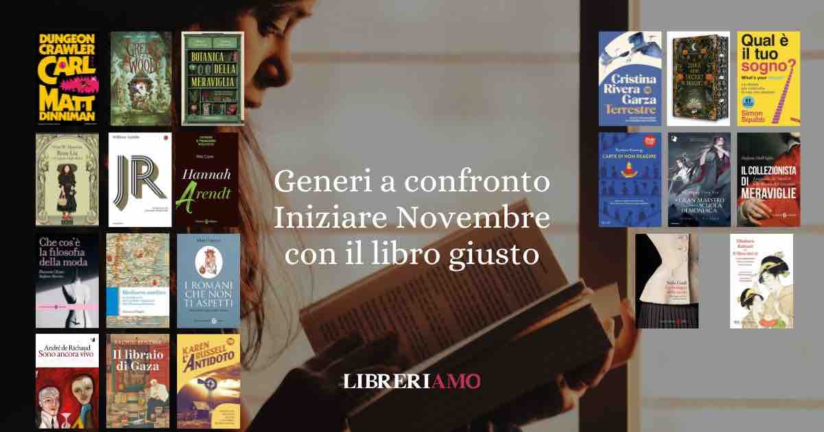 Come iniziare Novembre con il libro giusto: 20 opere e generi a confronto