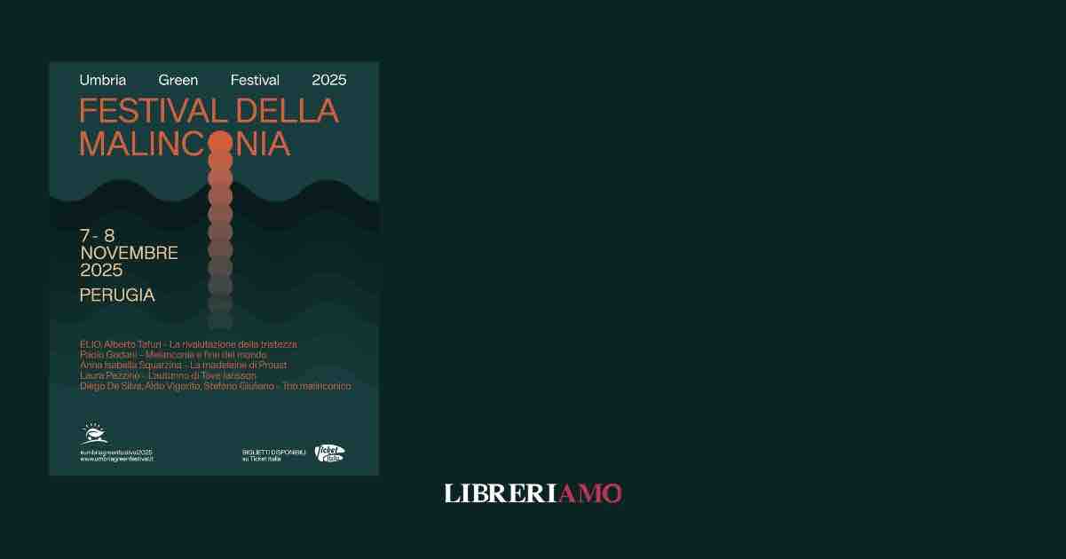 Festival della Malinconia: a Perugia nasce il primo evento che celebra il potere della tristezza