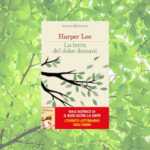 Harper Lee rivela i suoi segreti ne “La terra del dolce domani”