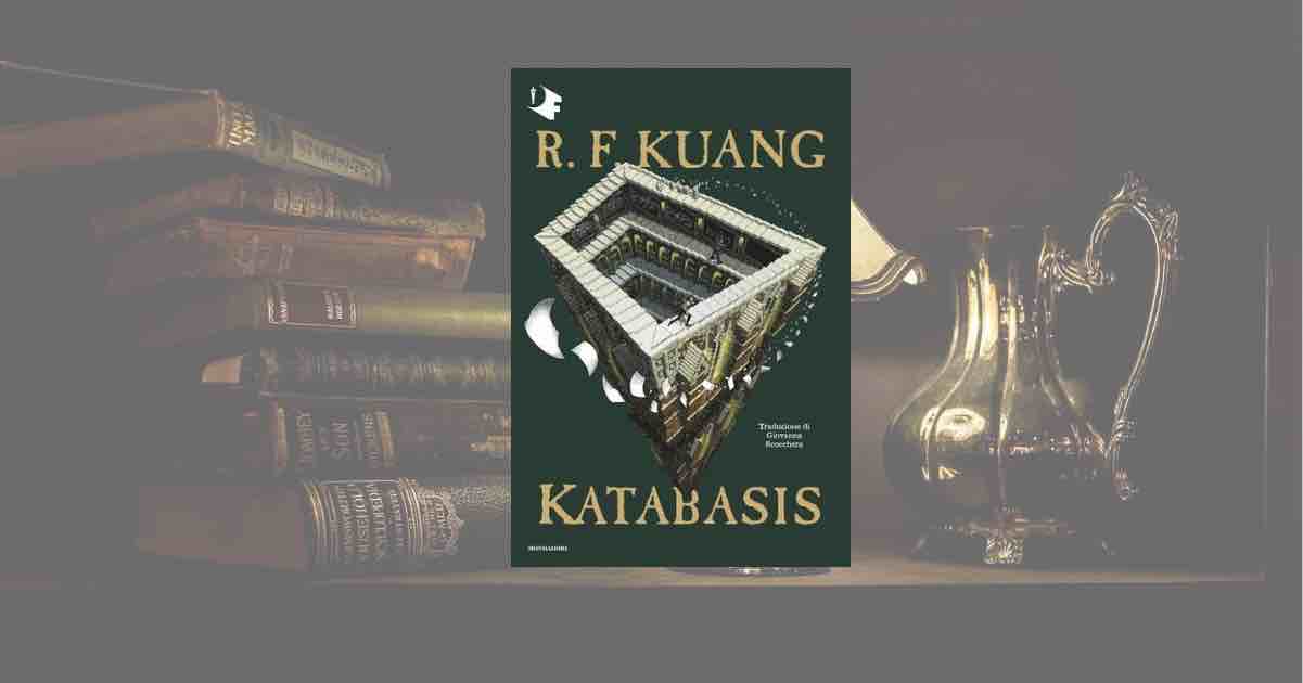 “Katabasis” arriva finalmente in Italia: il libro più discusso dell’anno è quello di R.F. Kuang