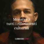 Monster 3 il mito Ed Gein e tutti i riferimenti culturali nella serie tv