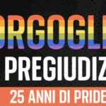 Orgoglio E Pregiudizio: 50 Anni Che Hanno Cambiato I Diritti In Italia 78 Orgoglio e Pregiudizio: 50 anni che hanno cambiato i diritti in Italia