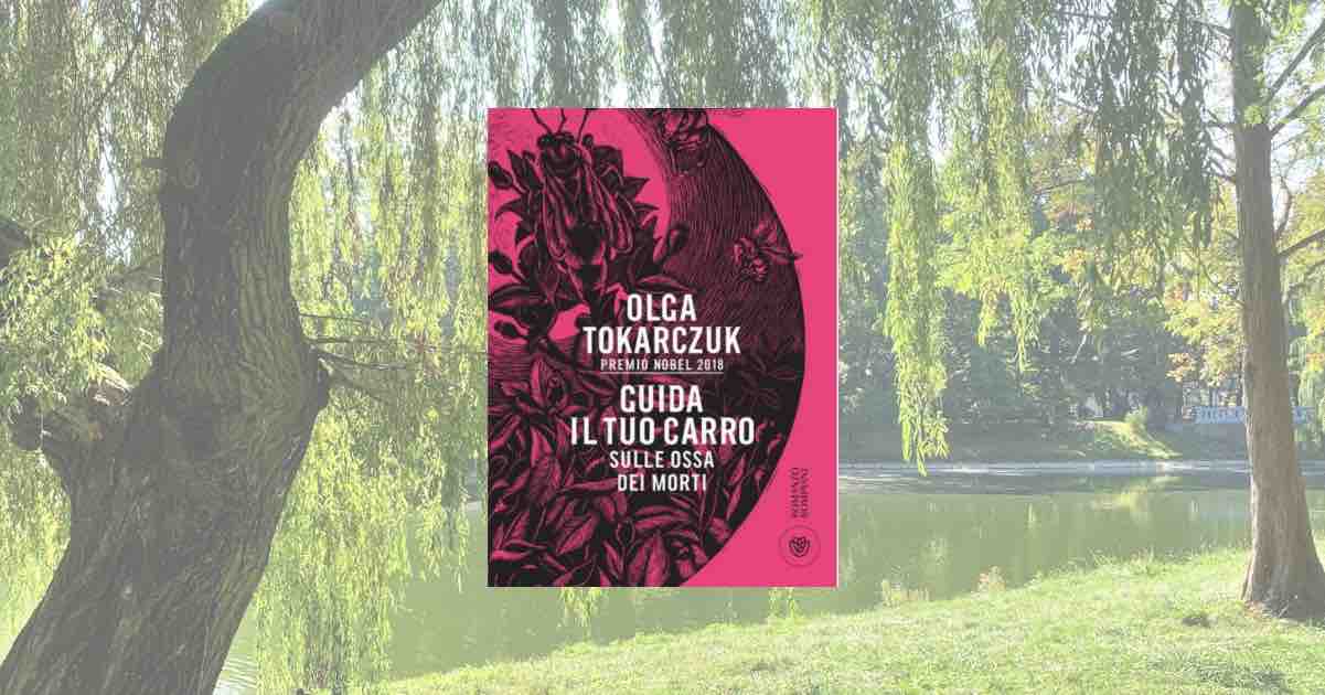 Tokarczuk riscrive il giallo: segreti di un eco-noir radicale 1 Tokarczuk riscrive il giallo: segreti di un eco-noir radicale