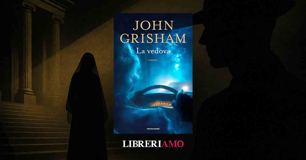 Arriva "La vedova" di John Grisham, il primo romanzo giallo del re del legal thriller
