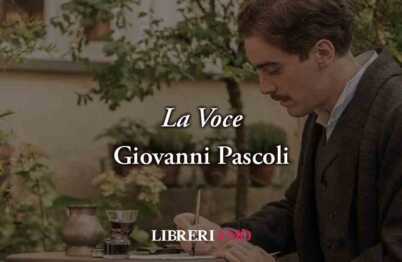 La voce (1902) di Pascoli, la poesia che ispira il film “Zvanì” sulla forza dell'amore materno