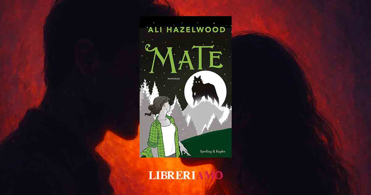 Mate dell'italiana Ali Hazelwood è il romanzo fenomeno diventato bestseller mondiale