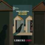 "Nei luoghi più oscuri" di Carlo Lucarelli la nuova raccolta di racconti noir in libreria