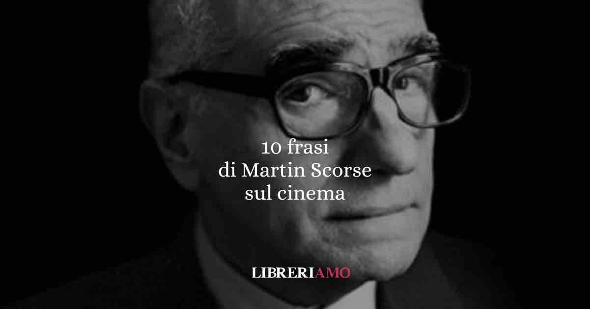 10 frasi di Martin Scorsese che ci fanno entrare nel cuore del suo cinema