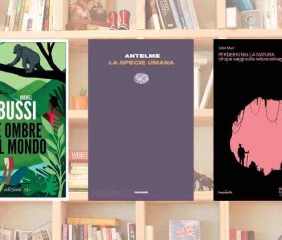 3 libri per indagare l'anima del mondo