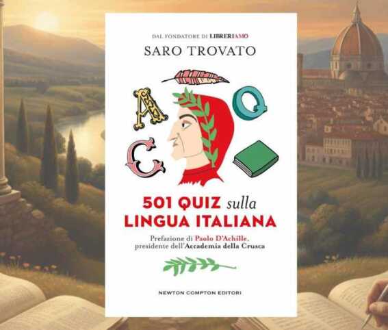 “501 quiz sulla lingua italiana”, il book-game per scoprire l'italiano giocando e allenando la mente