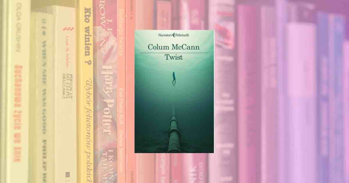 Colum McCann torna con "Twist", il capolavoro sommerso
