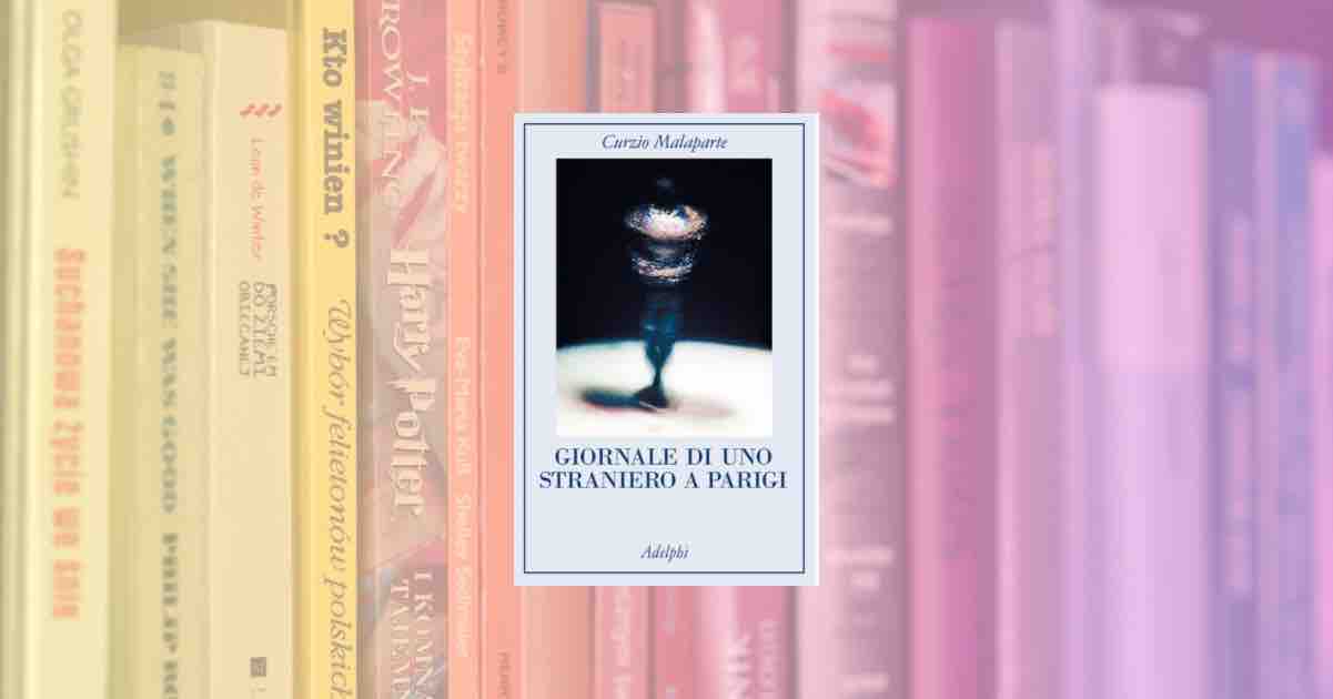 “Giornale di uno straniero a Parigi”: il ritorno di Malaparte nella città amata