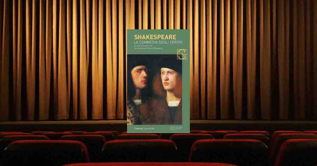 Shakespeare e “La commedia degli errori”: una farsa che non passa mai di moda