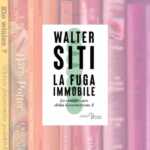 Walter Siti, capire la gen z con “La fuga immobile”