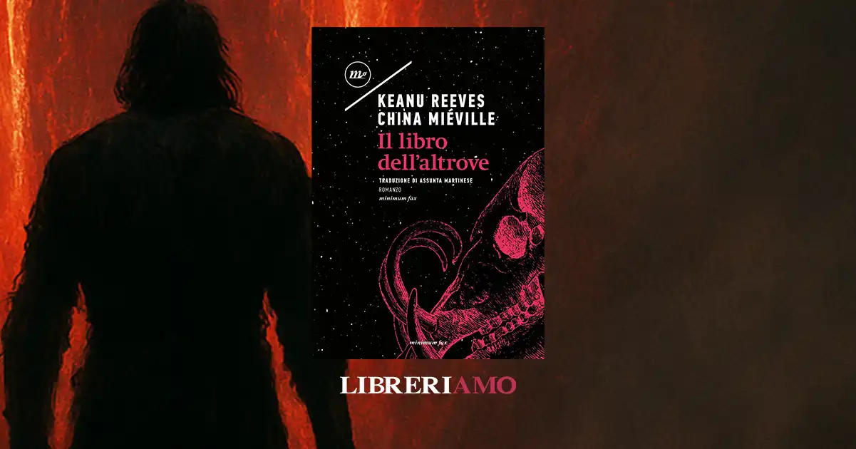 Arriva "Il libro dell'altrove" di Keanu Keanu Reeves in libreria con "Il libro dell'altrove", romanzo di fantascienza già bestseller
