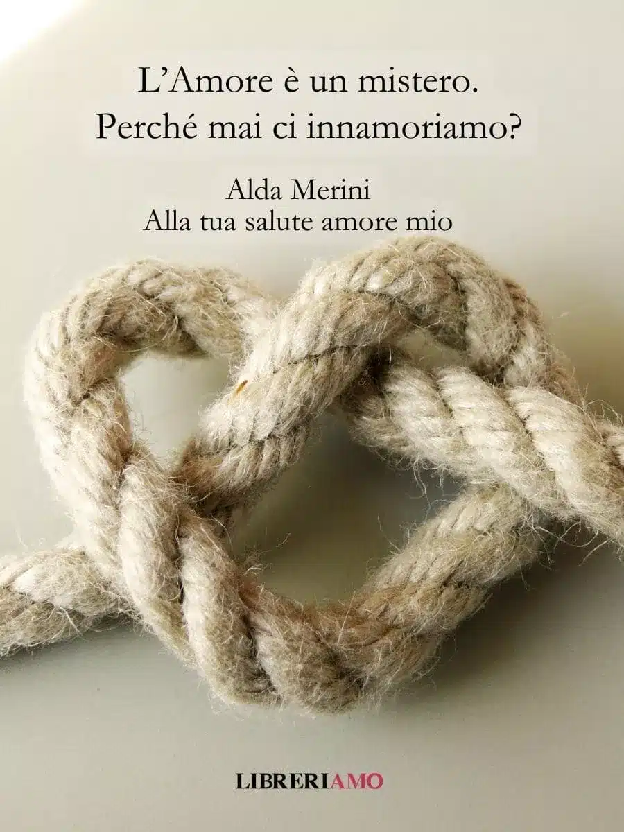 Alda Merini - Alla tua salute, amore mio