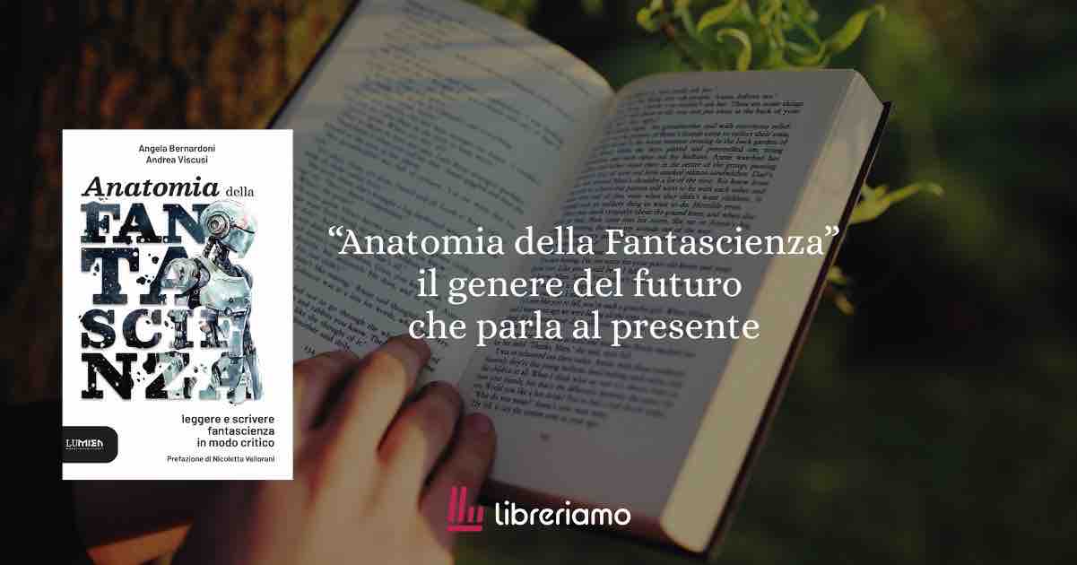 Anatomia della fantascienza: perché il genere che parla del futuro racconta meglio il nostro presente