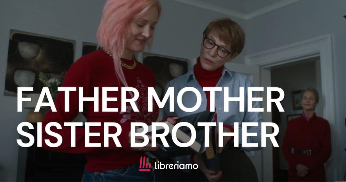 Certo. Ecco una metadescrizione entro i 160 caratteri, discorsiva e adatta a Discover: Father Mother Sister Brother di Jim Jarmusch racconta tre ritratti familiari sul tempo, la distanza e ciò che resta quando parlare diventa inevitabile.